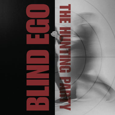 Blind Ego -  The Hunting Party